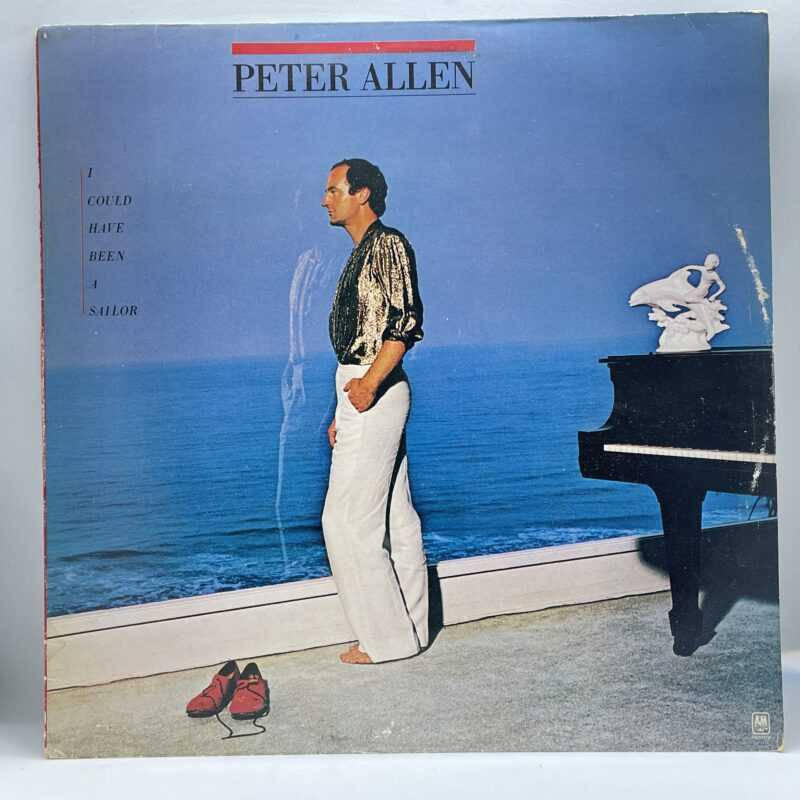 Peter Allen - I Could Have Been A Sailor