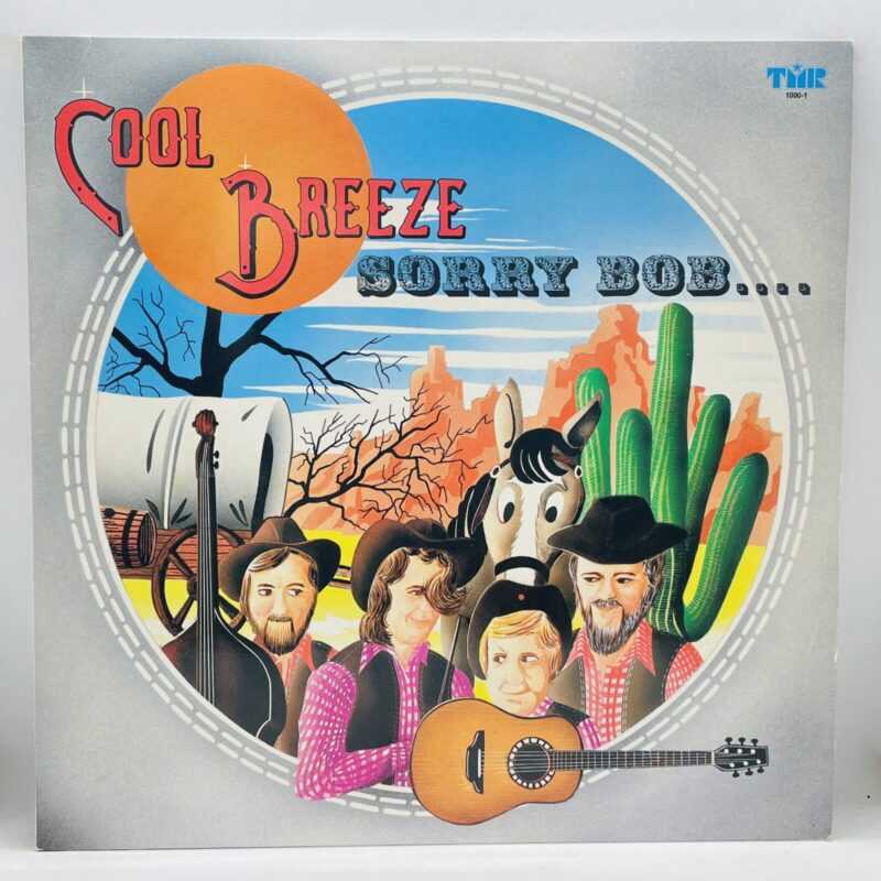Cool Breeze - Sorry Bob....