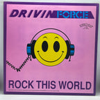 Drivin' Force - Rock This World