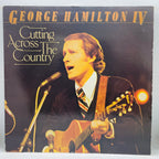 George Hamilton IV - Cutting Across The Country