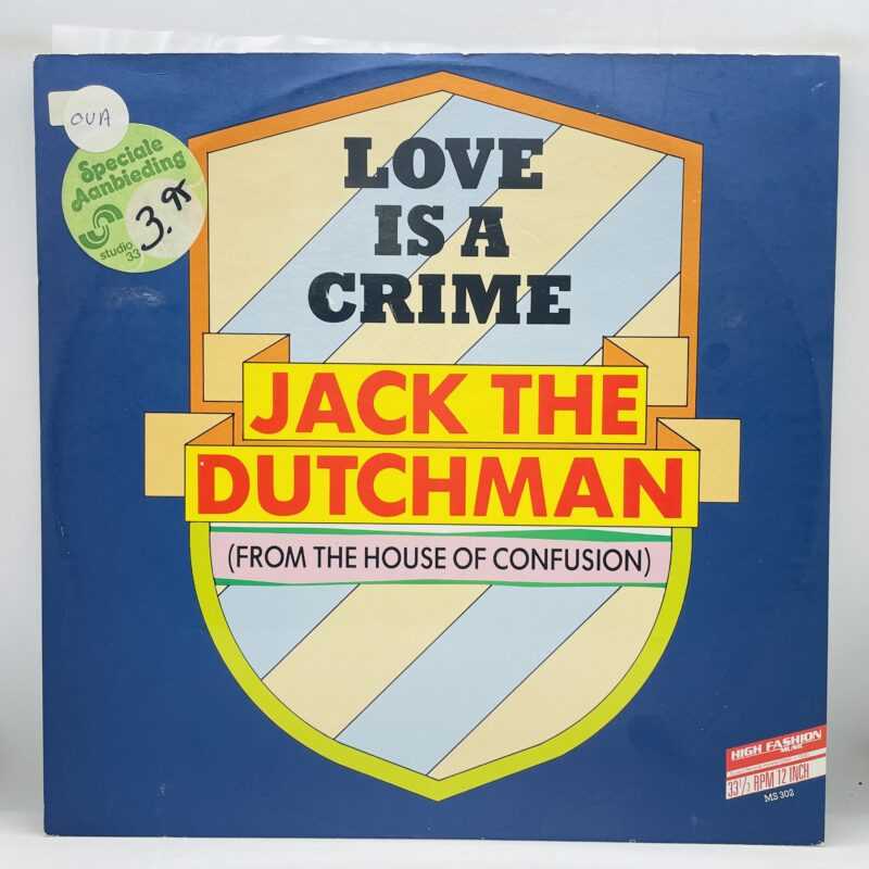 Jack The Dutchman - Love Is A Crime