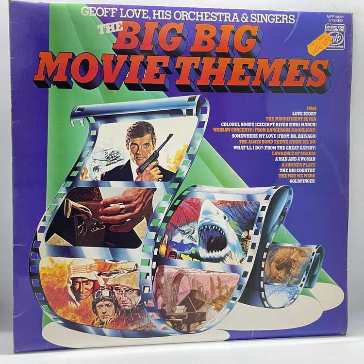 Geoff Love, His Orchestra & Singers - The Big Big Movie Themes