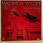 Matthew Wilder - Bouncin' Off The Walls