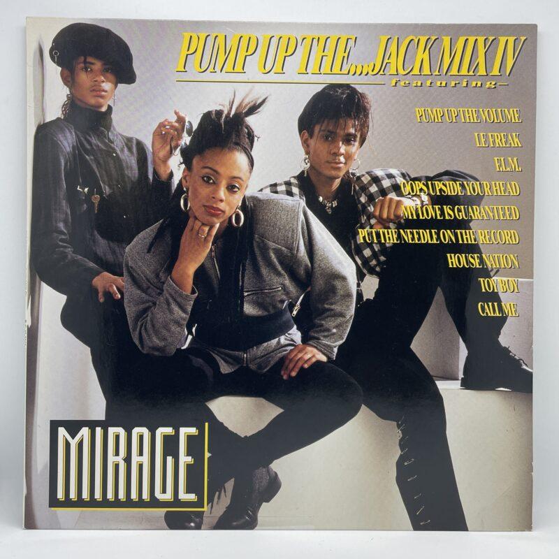 Mirage - Pump Up The... Jack Mix IV