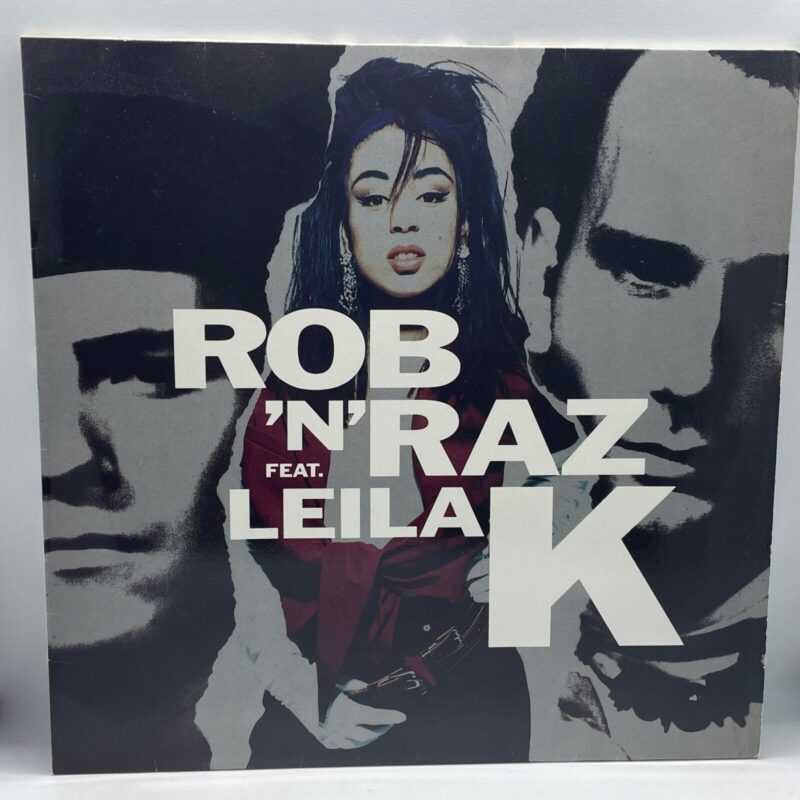 Rob 'N' Raz; Leila K - Rob 'N' Raz Featuring Leila K