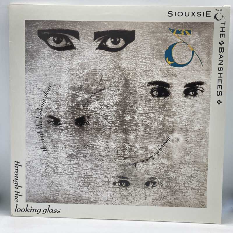 Siouxsie &amp; The Banshees - Through The Looking Glass