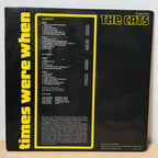 The Cats - Times Were When