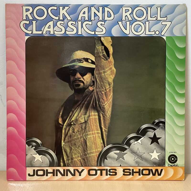 The Johnny Otis Show - Rock And Roll Classics Vol. 7