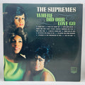 The Supremes - Where Did Our Love Go