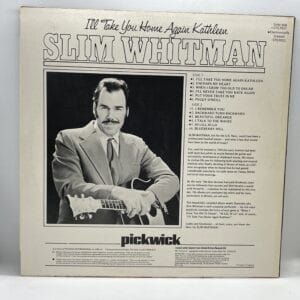 Slim Whitman-I'll Take You Home Again Kathleen (LP back cover)