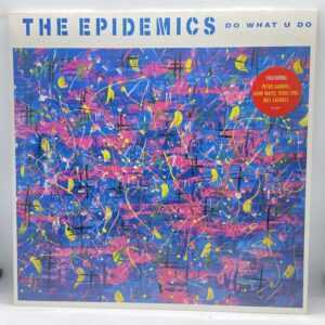The Epidemics-Do What U Do (LP front cover)